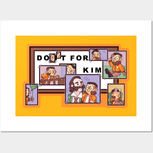 Do It For Kim Posters and Art